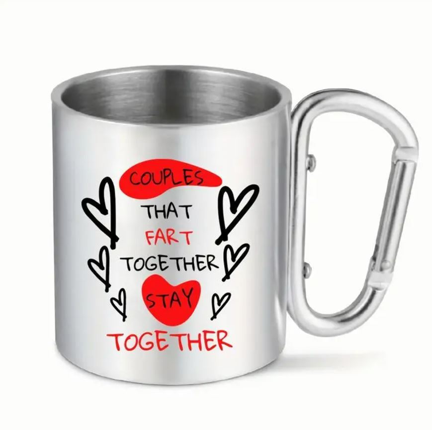 Stainless steel mug with carabiner handle; text reads "Couples that fart together stay together".