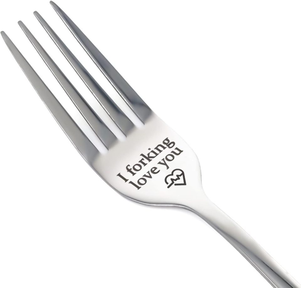 Fork with "I forking love you" engraved on it.