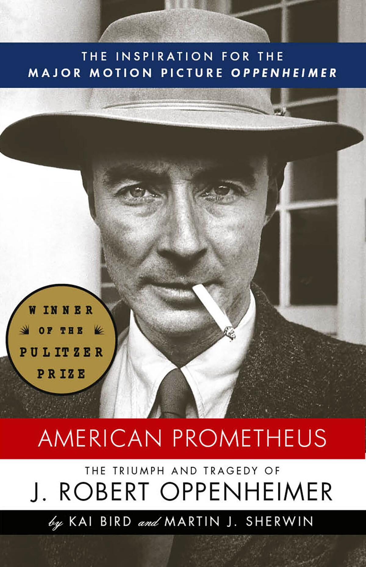 'American Prometheus: The Triumph and Tragedy of J. Robert Oppenheimer' by Kai Bird and Martin J. Sherman