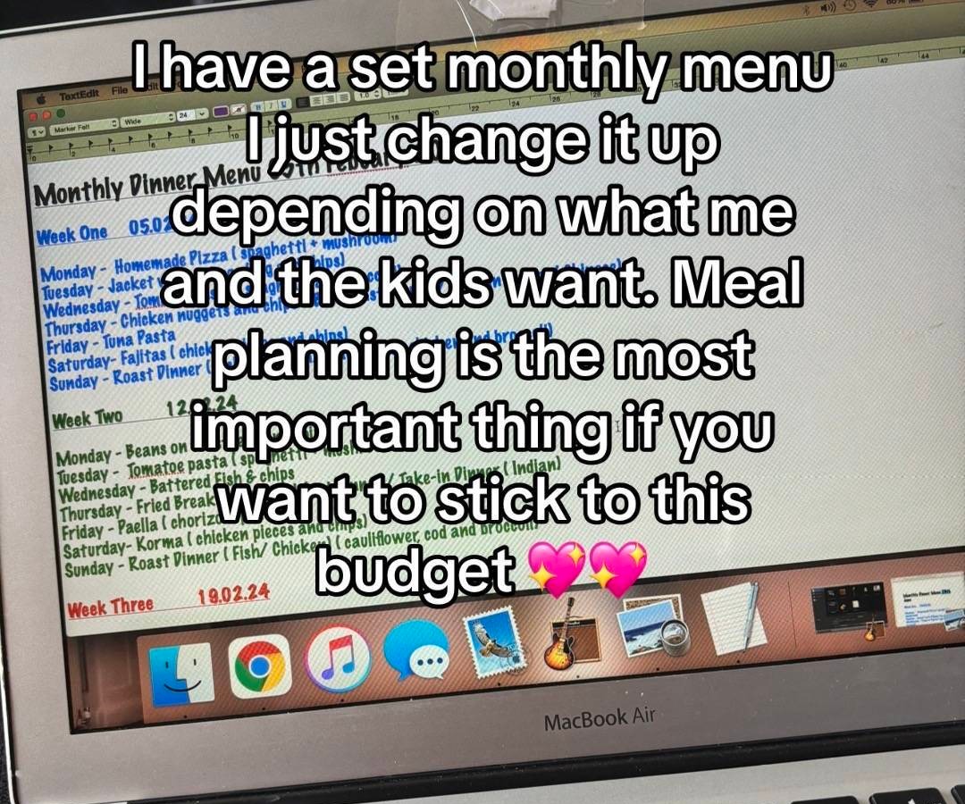 She has a monthly meal plan that she changes up as and when needed, but it keeps her on budget