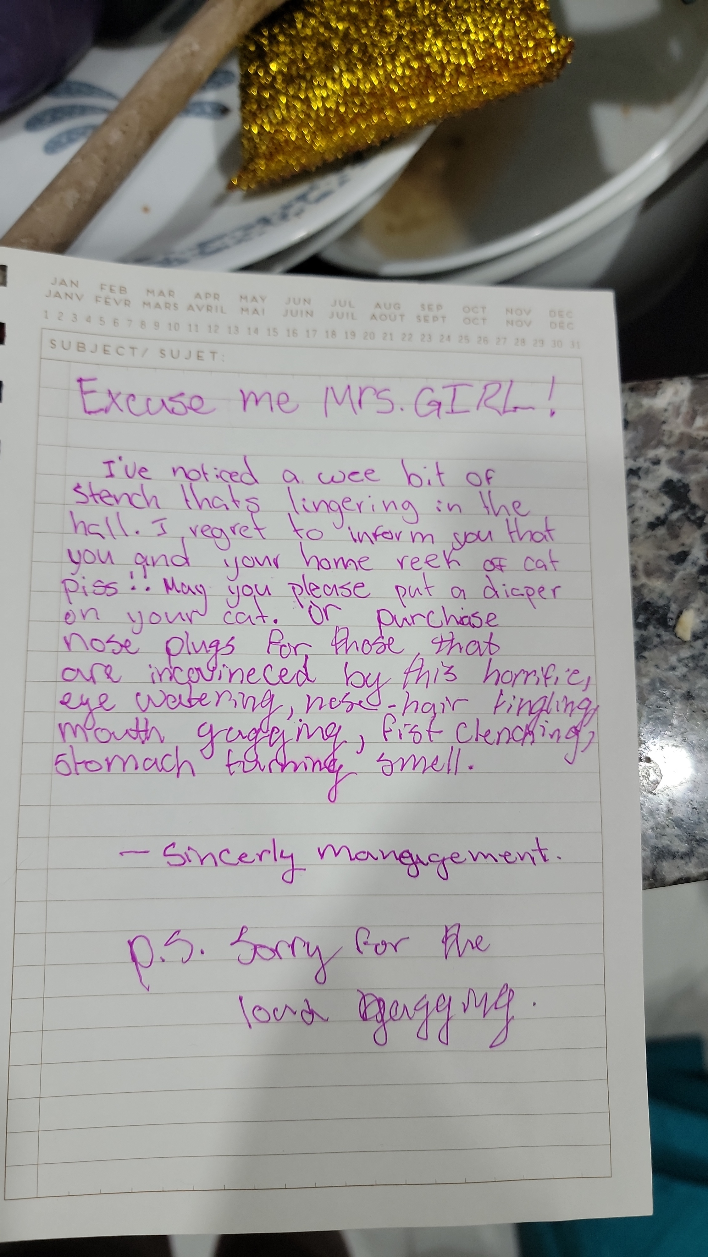 She explained that a neighbor pretending to be her building ‘management’ complained about a ‘stomach-turning’ smell from her apartment