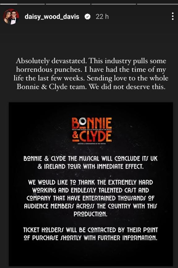 The actress had a lead part in Bonnie & Clyde The Musical but the tour has been axed