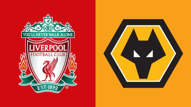 Liverpool v Wolves