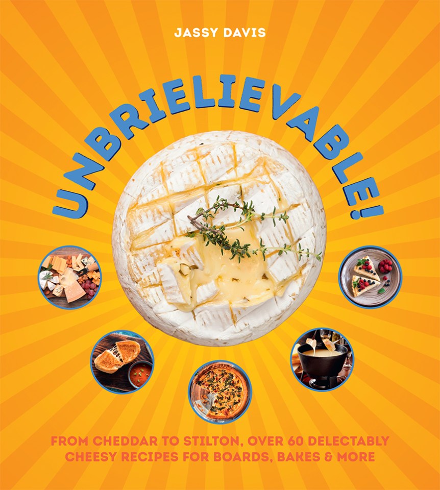 Jassy Davis’s book Unbrielievable has over 60 recipes, using all sorts, from fresh curds to cheeses ripened in caves