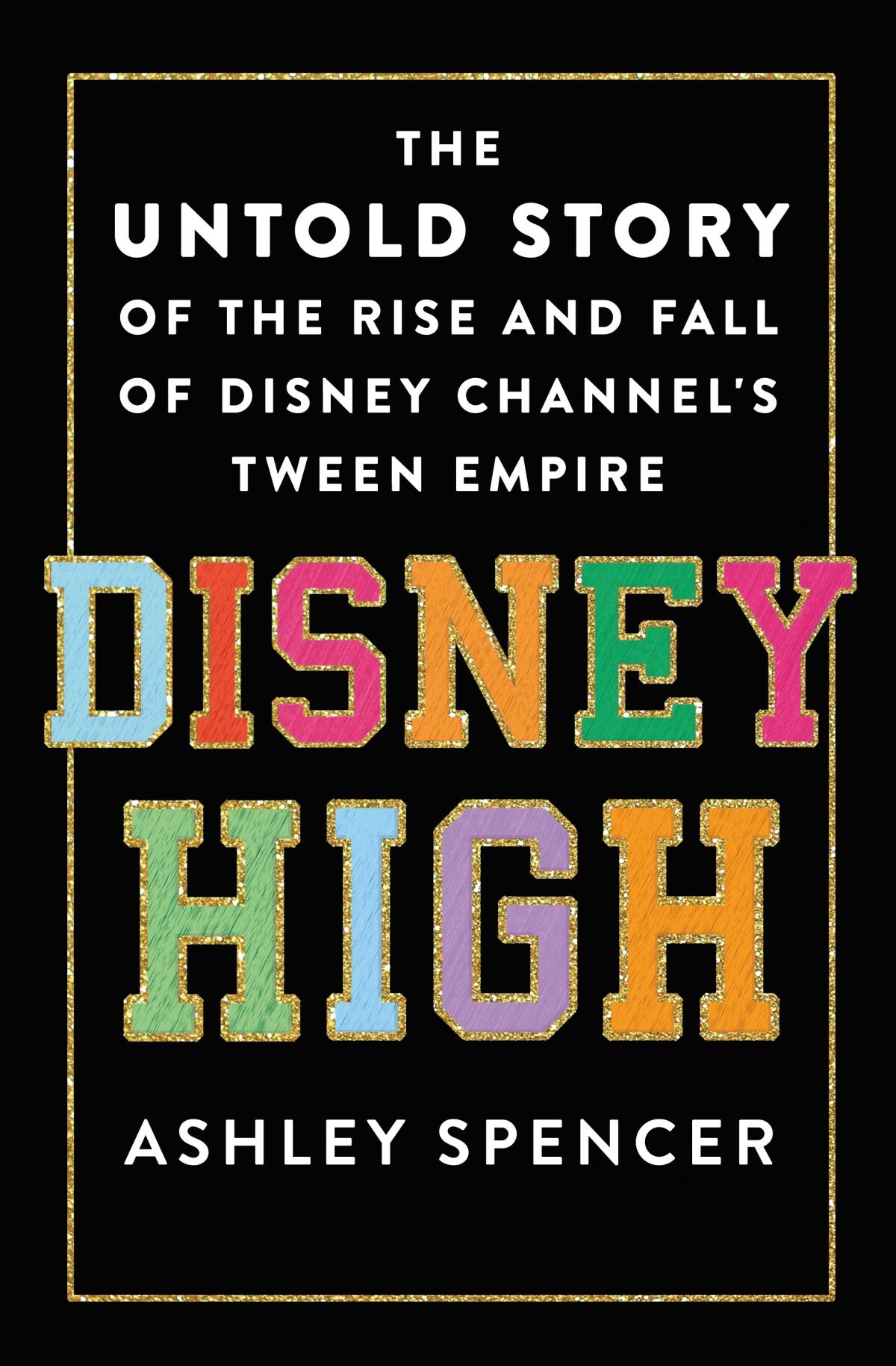 "Disney High" by Ashley Spencer