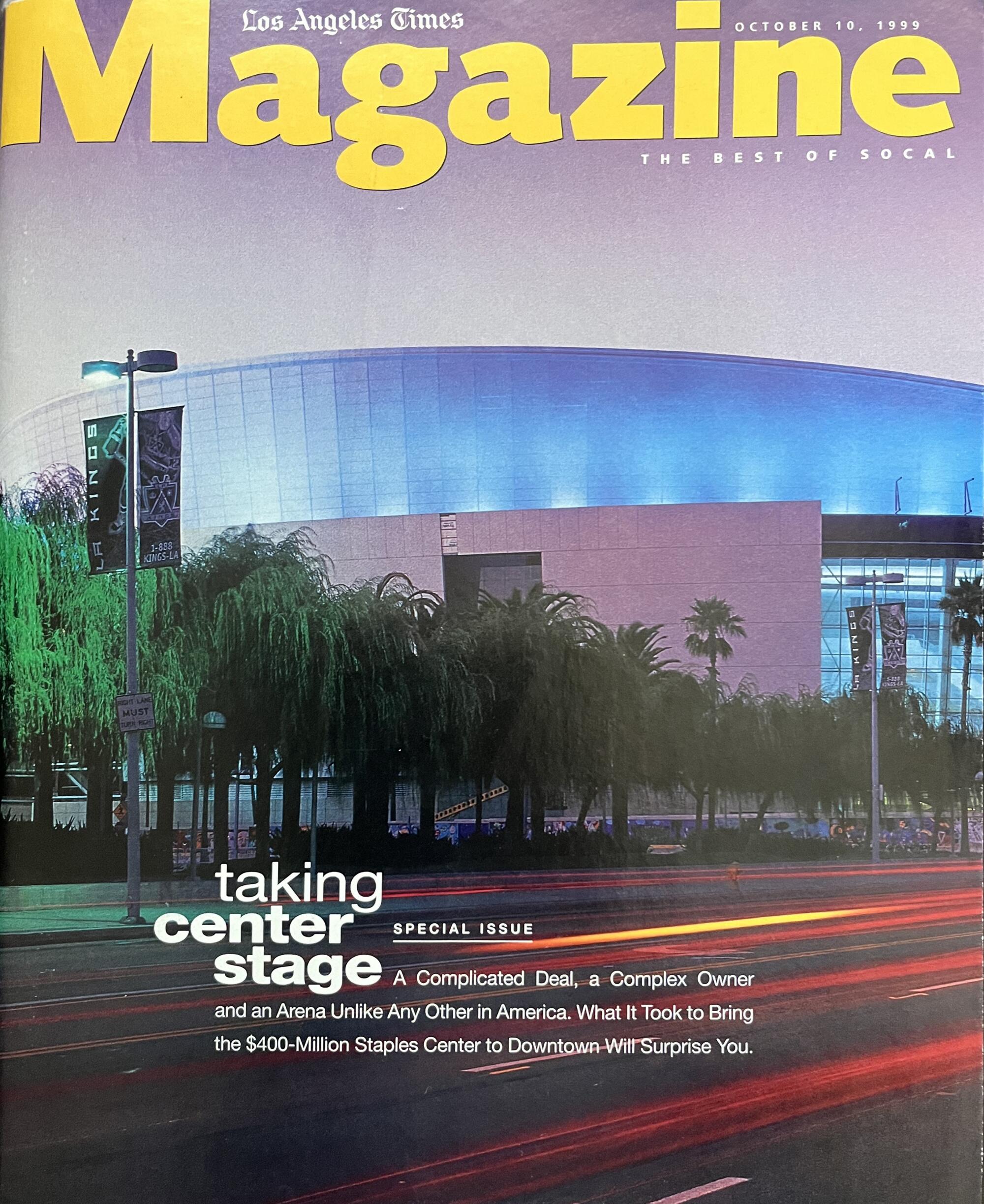 The cover of the Oct. 10, 1999, Los Angeles Times Magazine featured coverage of the new Staples Center