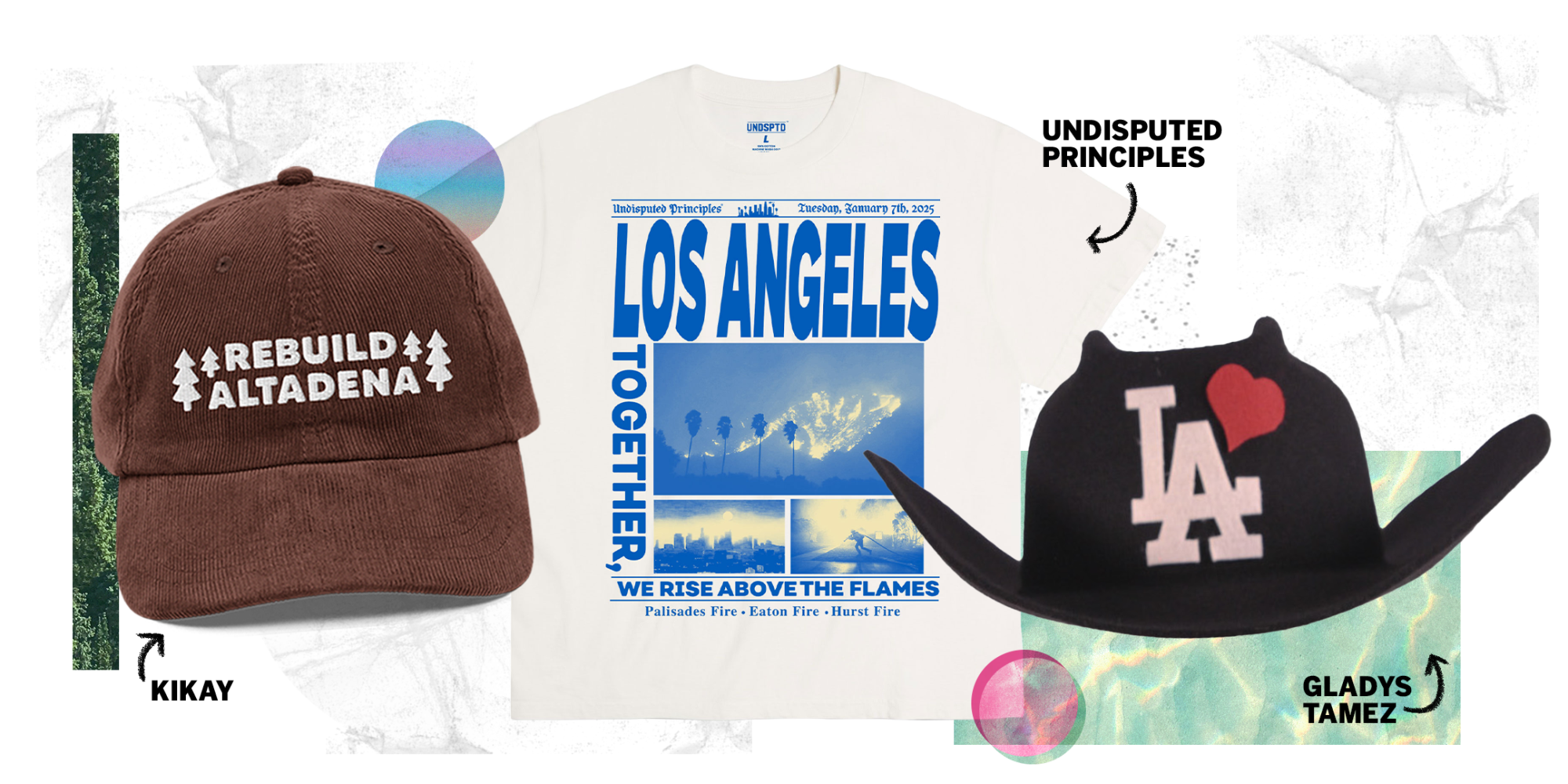 A brown hat with "Rebuild Altadena", a heart and a shirt with photos of fires and a felt cowboy hat with "LA."