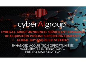 Cyber A.I. Group Announces Significant Expansion of Acquisition Pipeline Supporting Company's Global Buy-and-Build Strategy