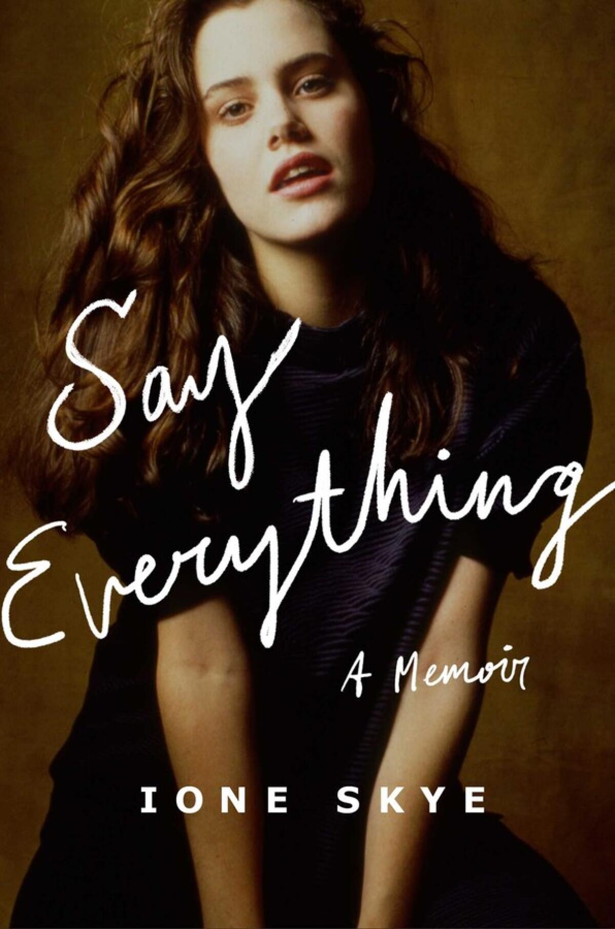 "Say Everything" by Ione Skye